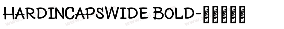 HardinCapsWide Bold字体转换